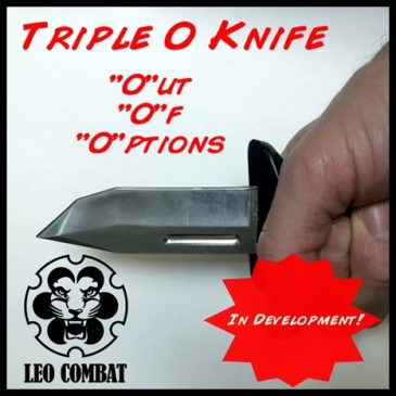 The Triple-O Knife: Out Of Options